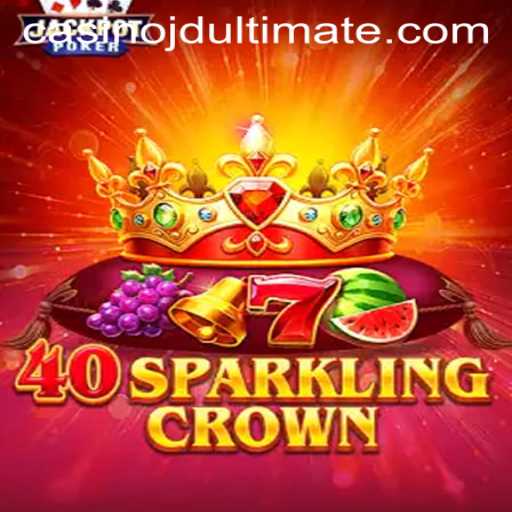 Unveiling the Thrills of 40SparklingCrown: Your Ultimate Guide to JD Ultimate